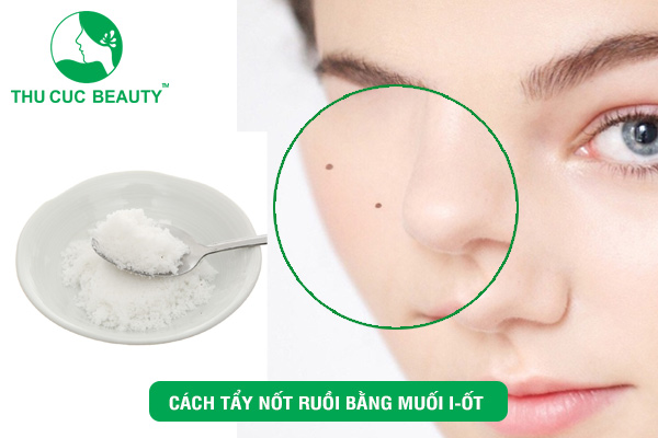 Cách tẩy nốt ruồi bằng muối i-ốt