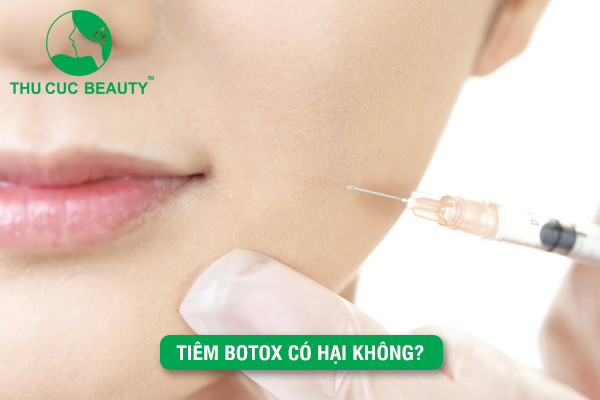 tiêm Botox có hại không